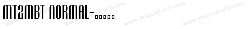 MT2MBT Normal字体转换